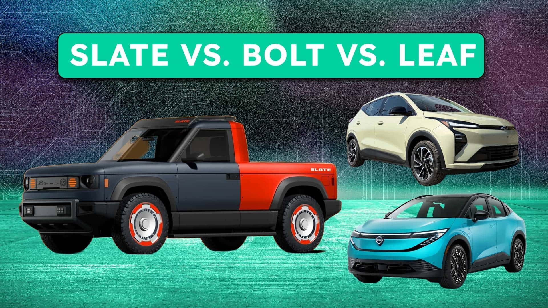 Camioneta Slate, Chevy Bolt, Nissan Leaf: ¿Quién ganará entre los vehículos eléctricos económicos?