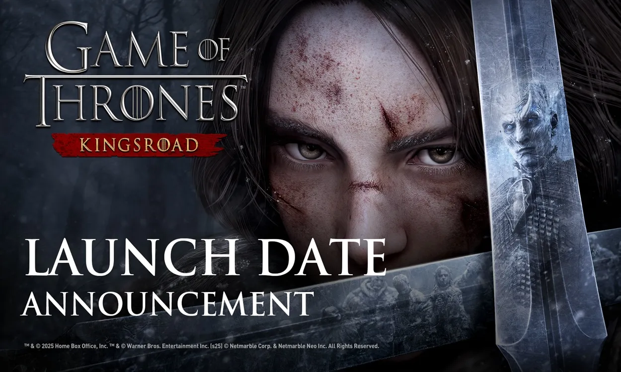 Game of Thrones Kingsroad release date announced