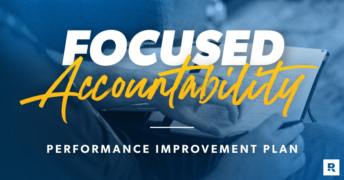 Focused Accountability: Performance Improvement Plan