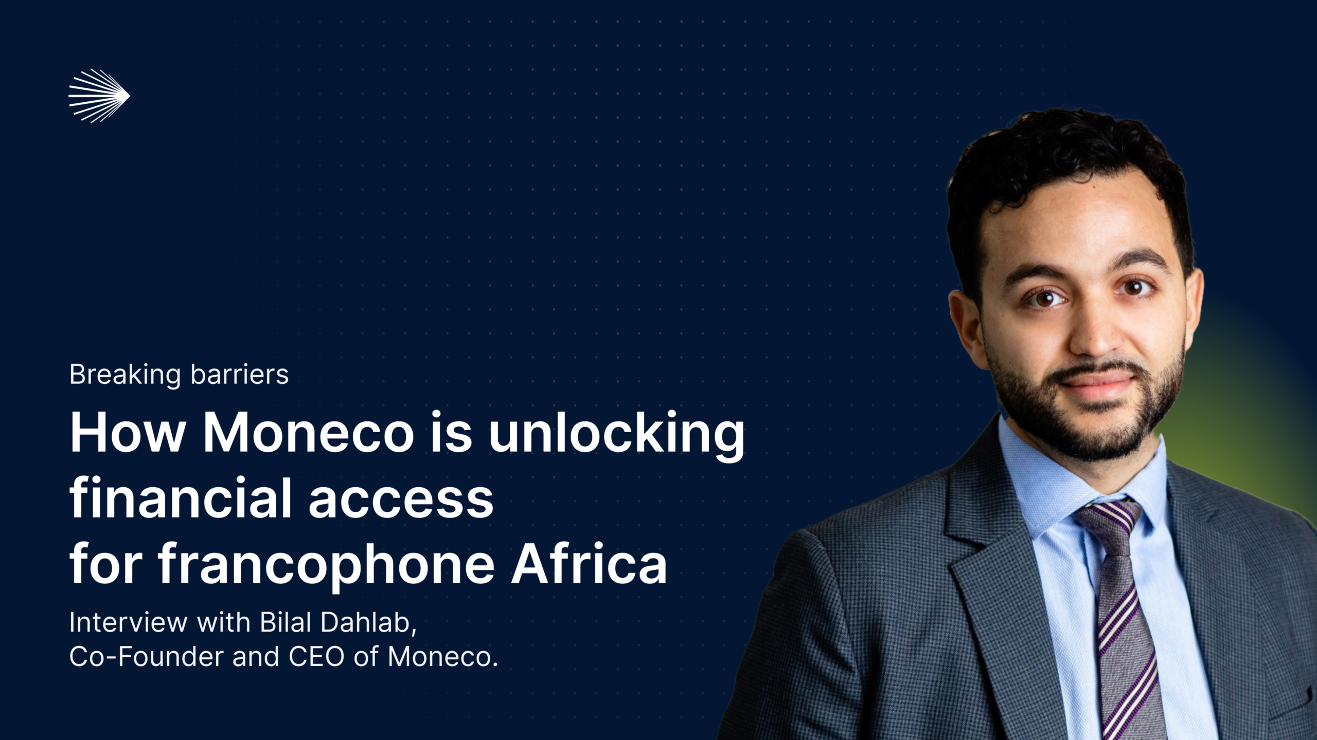 Moneco: تكسر الحواجز لتعزيز الشمول المالي في أفريقيا الفرانكفونية