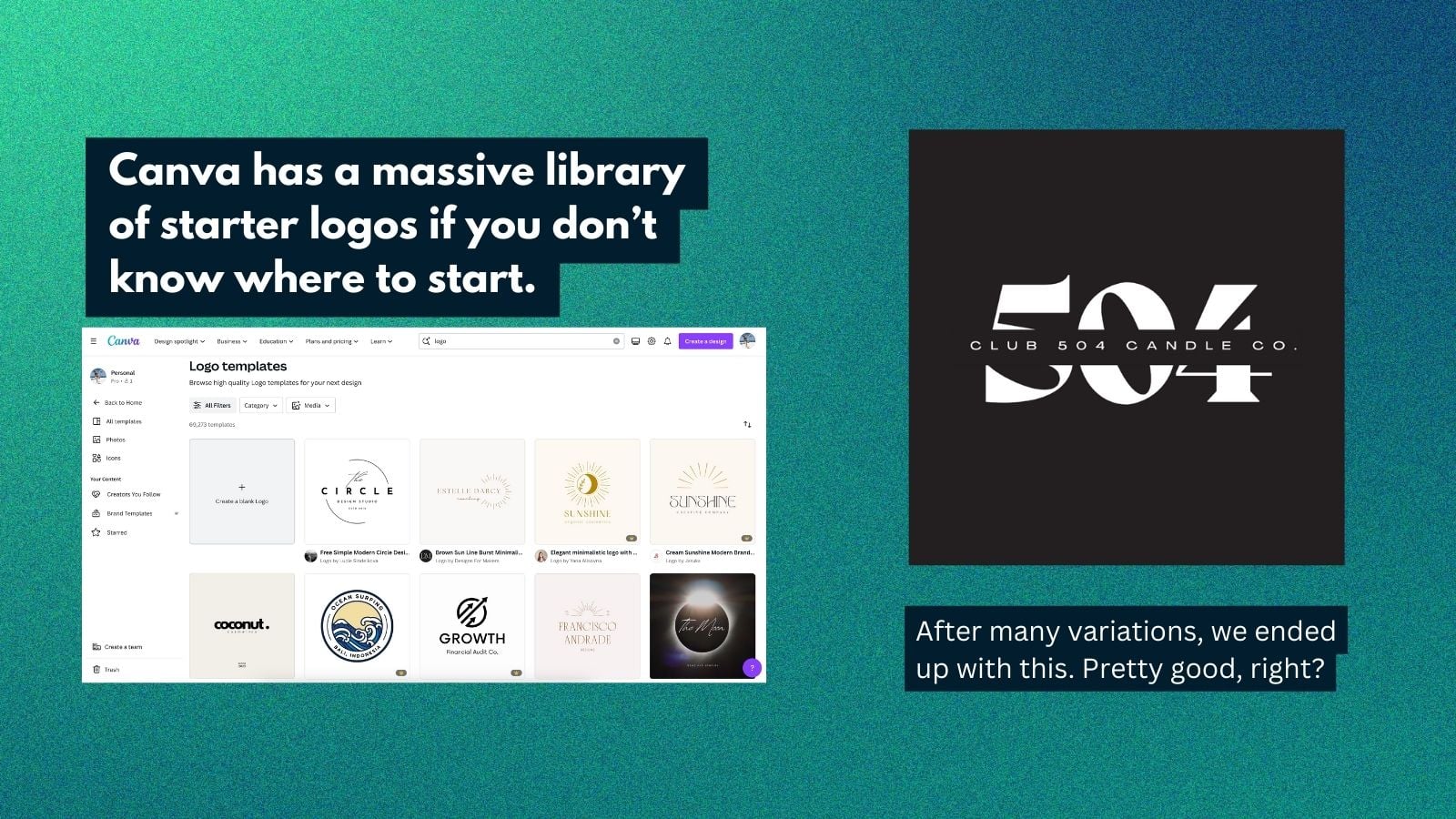 صورة تعرض مكتبة الشعارات في Canva بجانب الشعار الذي اخترناه لعلامة Club 504 Candle Co.