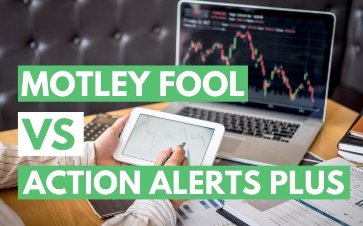 Motley Fool مقابل Action Alerts PLUS