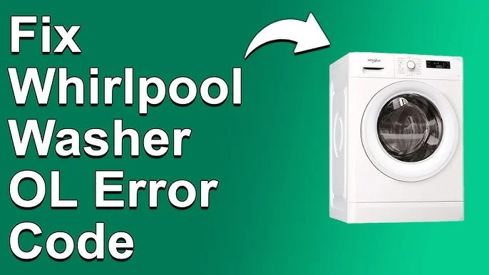 كيف تحل رمز OL في غسالة Whirlpool Cabrio