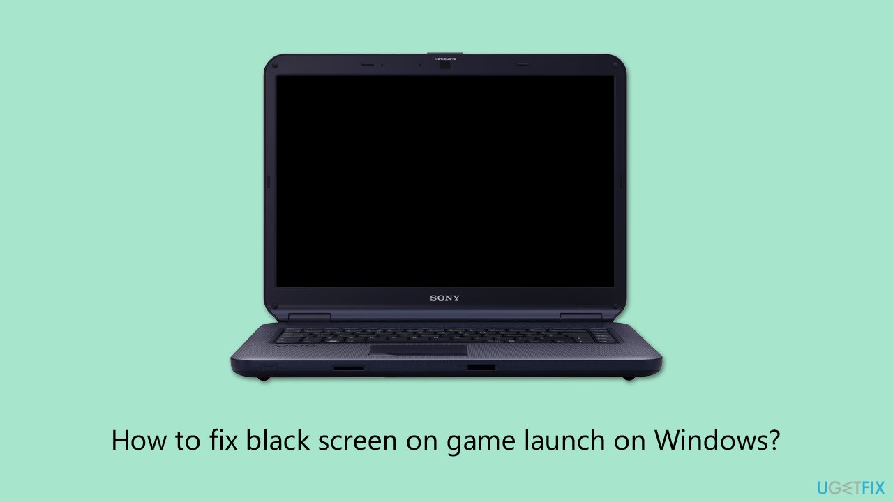 كيفية إصلاح الشاشة السوداء عند تشغيل الألعاب في Windows