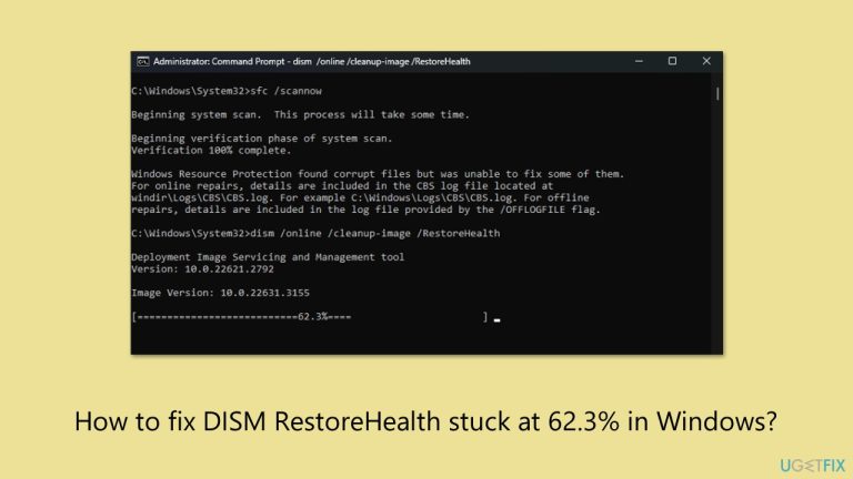 كيفية إصلاح مشكلة توقف DISM RestoreHealth عند 62.3% في Windows؟