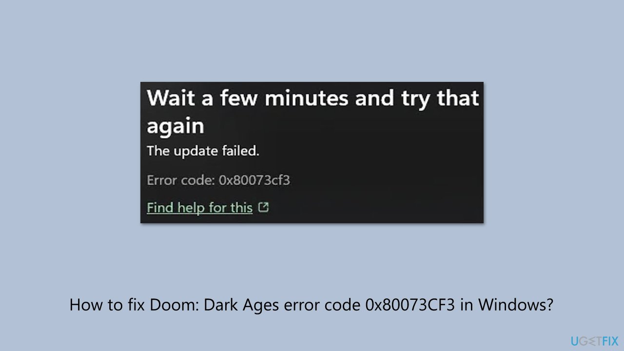 إصلاح خطأ Doom: Dark Ages 0x80073CF3 في Windows