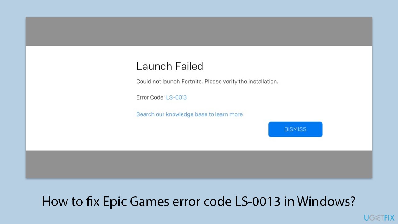 كيف تصلح خطأ رمز LS-0013 في ألعاب إبيك على Windows؟