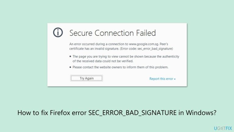 كيفية إصلاح خطأ Firefox SEC_ERROR_BAD_SIGNATURE في Windows؟