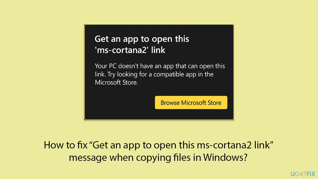 كيفية حل مشكلة خطأ رابط ms-cortana2 عند نسخ الملفات في Windows