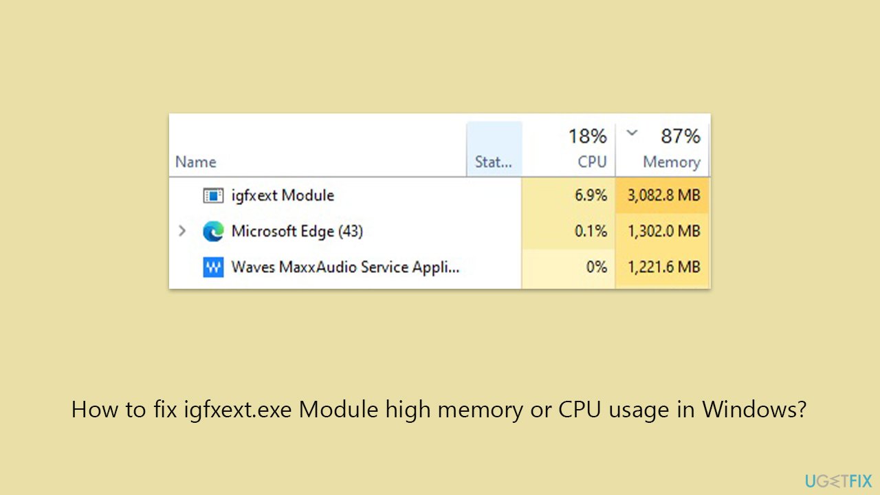 إصلاح استهلاك igfxext.exe العالي للذاكرة أو المعالج في Windows