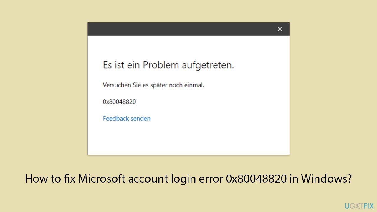 كيفية إصلاح خطأ تسجيل الدخول 0x80048820 في حساب Microsoft بـ Windows