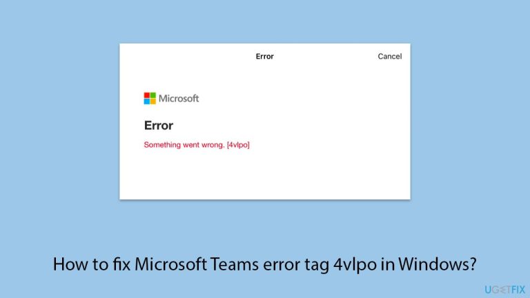كيفية إصلاح خطأ علامة 4vlpo في Microsoft Teams على Windows؟