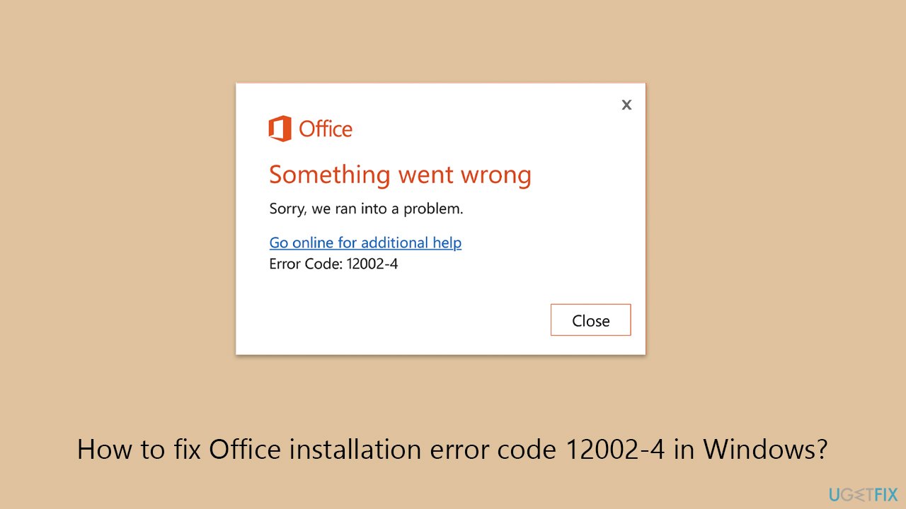 كيفية إصلاح خطأ تثبيت Office 12002-4 في Windows