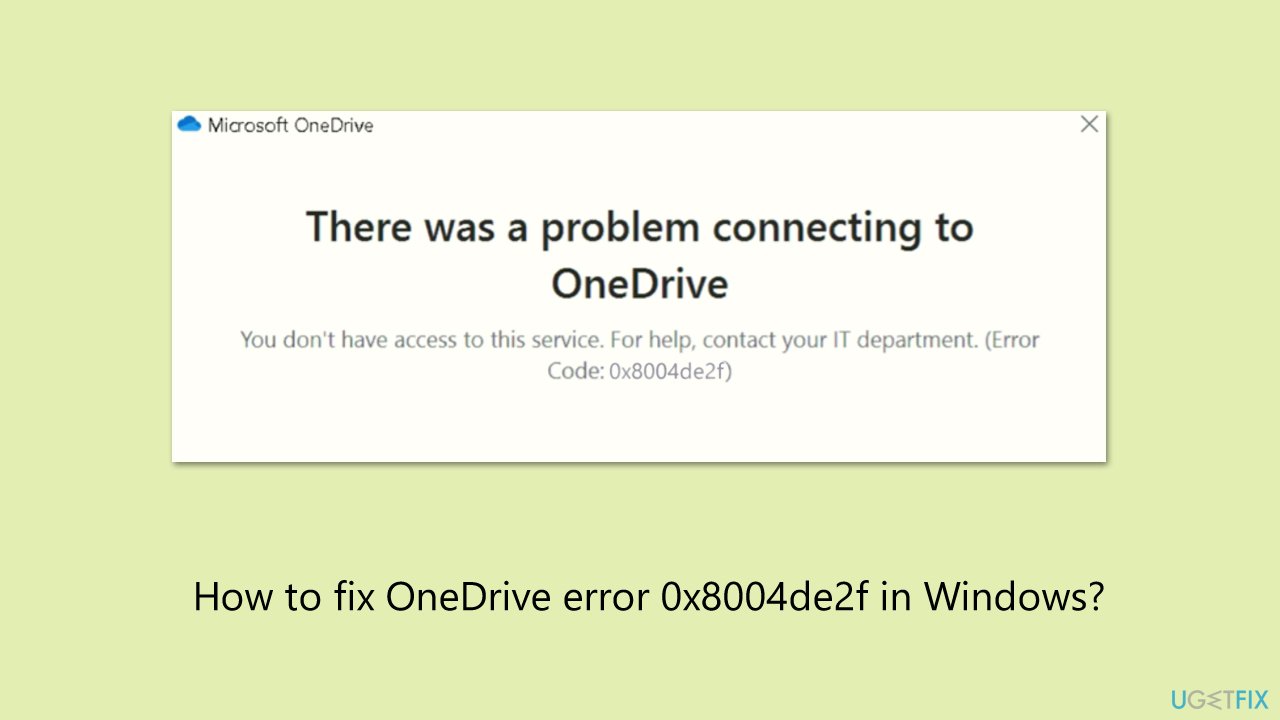 كيفية إصلاح خطأ OneDrive 0x8004de2f في Windows