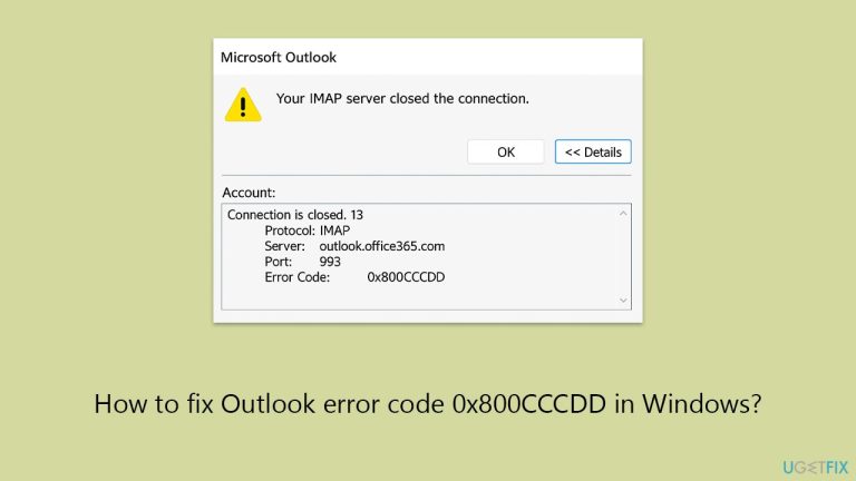 كيفية إصلاح رمز الخطأ 0x800CCCDD في Outlook على Windows؟