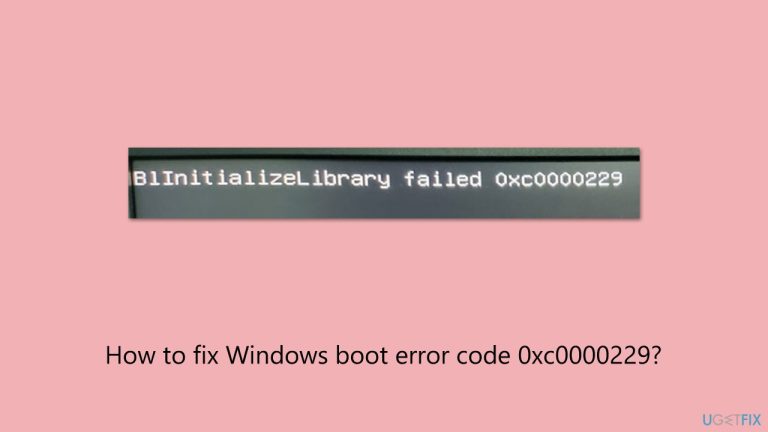كيفية إصلاح خطأ إقلاع Windows بالرمز 0xc0000229 (فشل B1InitializeLibrary)؟