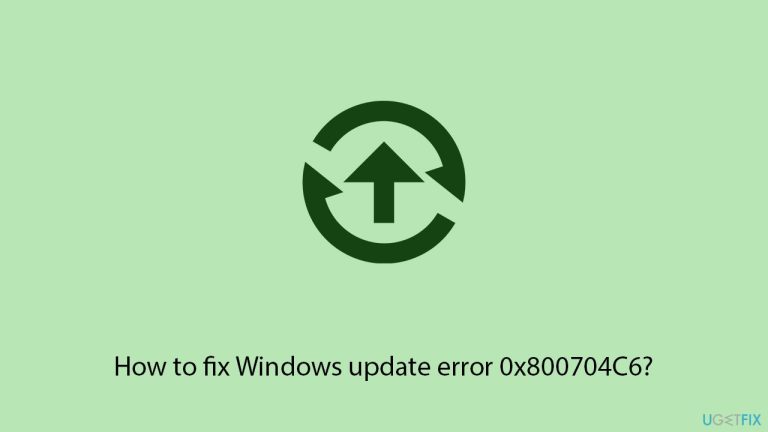 كيفية إصلاح خطأ تحديث Windows 0x800704C6؟