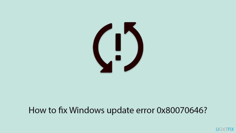 كيفية إصلاح خطأ تحديث Windows 0x80070646؟