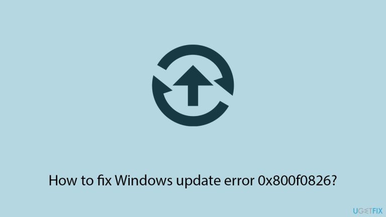 كيفية إصلاح خطأ تحديث Windows 0x800f0826؟
