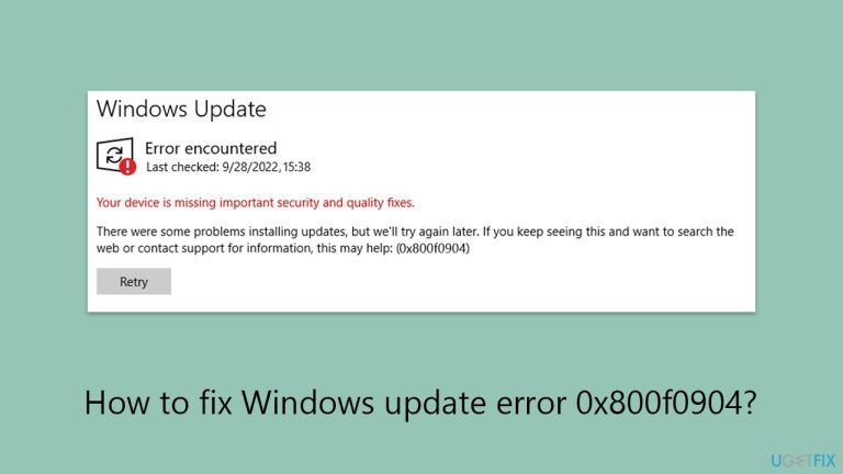 كيفية إصلاح خطأ تحديث Windows 0x800f0904؟