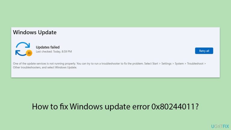 كيفية إصلاح خطأ تحديث Windows 0x80244011؟
