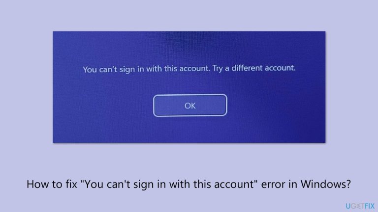 كيفية إصلاح خطأ "لا يمكنك تسجيل الدخول باستخدام هذا الحساب" في Windows؟