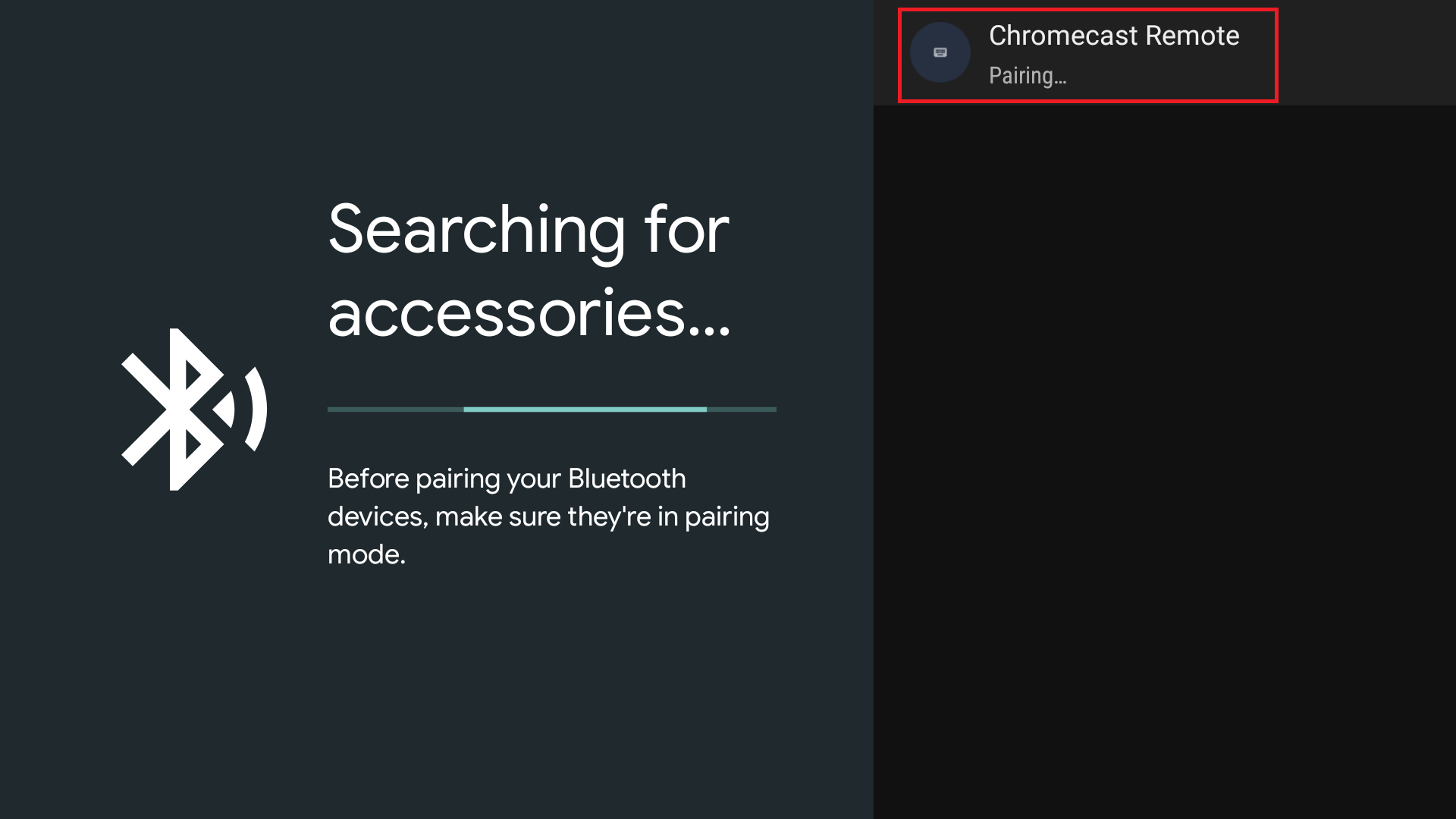 Chromecast will start pairing with remote