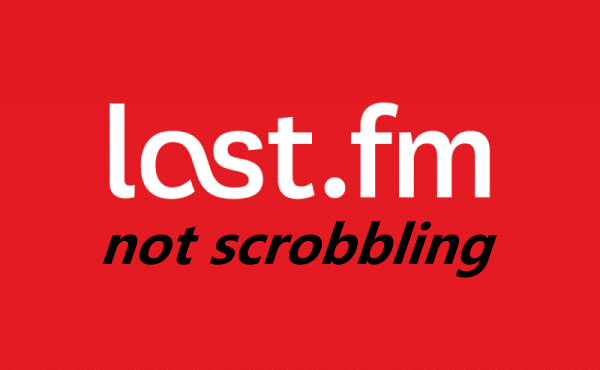 Last.fm لا يسجل الاستماعات