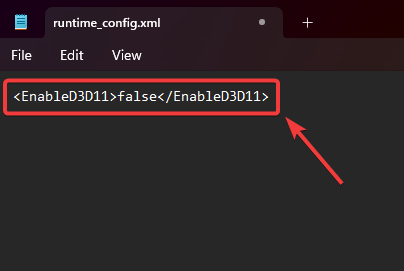 محرر المفكرة يظهر السطر المضاف <EnableD3D11>false</EnableD3D11>