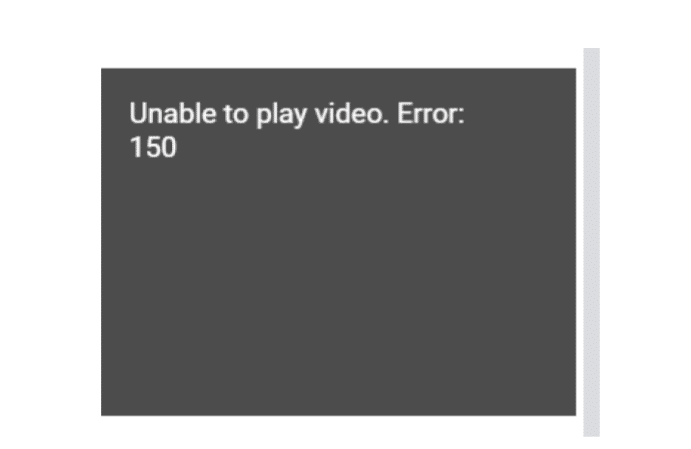 Unable to Play Video Error 150