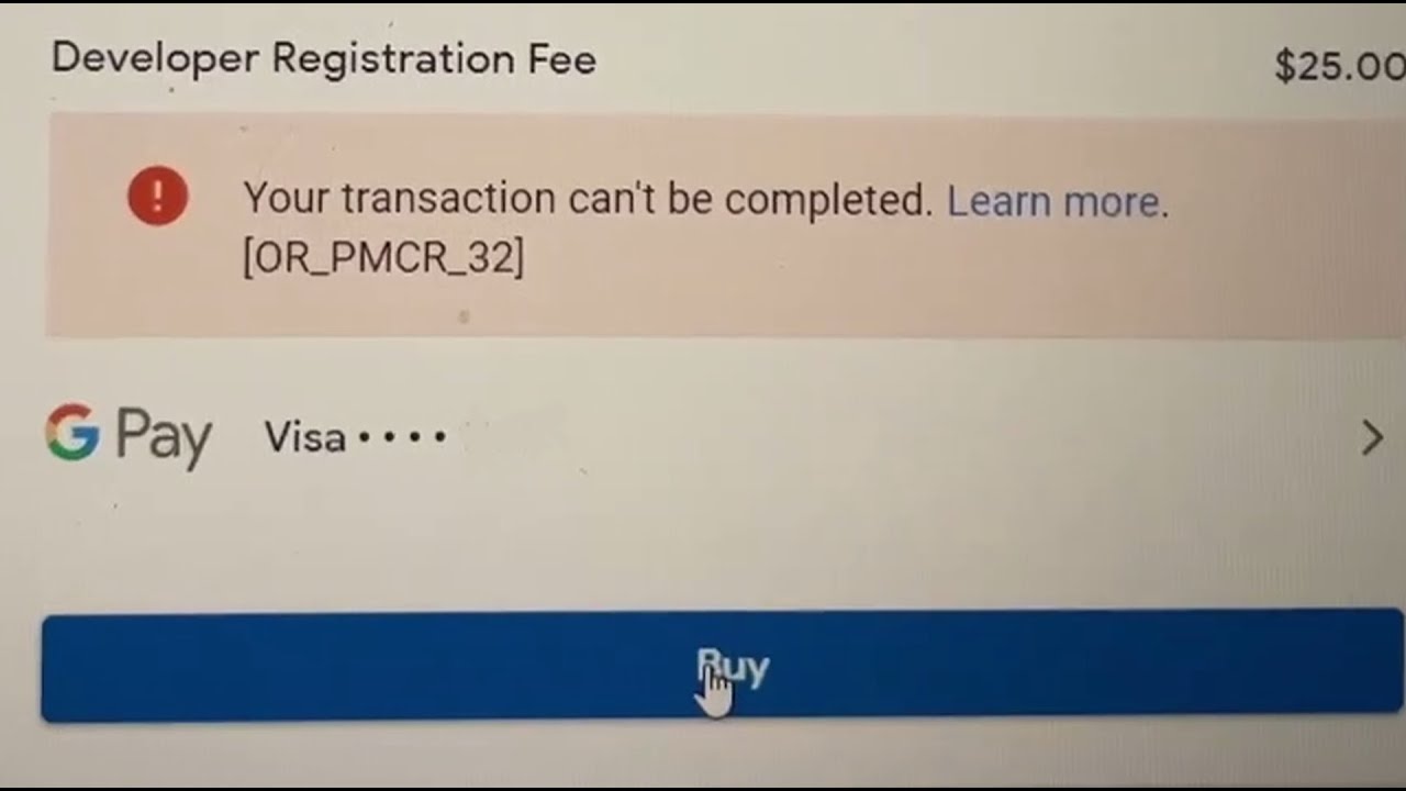 كيفية إصلاح خطأ OR_PMCR_32 في Google Pay