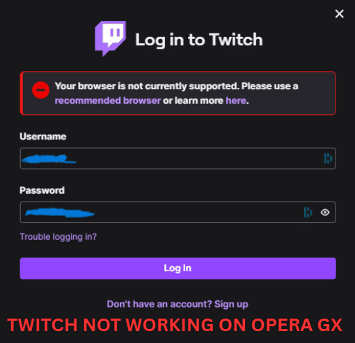 Twitch لا يعمل على Opera GX