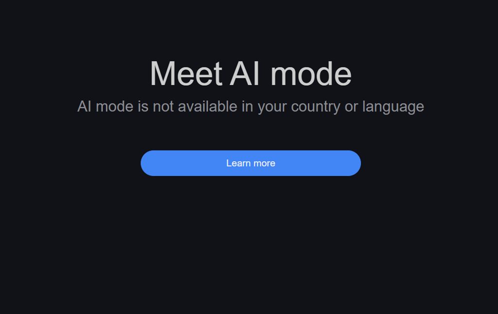 Chrome AIモードはあなたの国ではご利用いただけません
