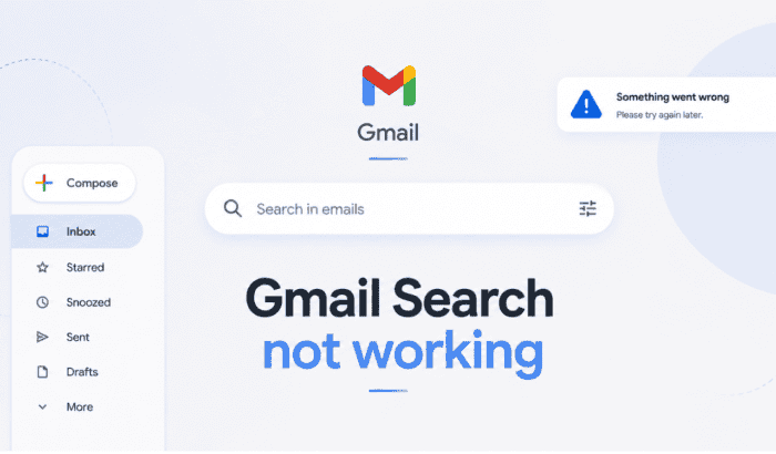 صورة توضيحية لمشكلة عدم عمل بحث Gmail في عام 2026